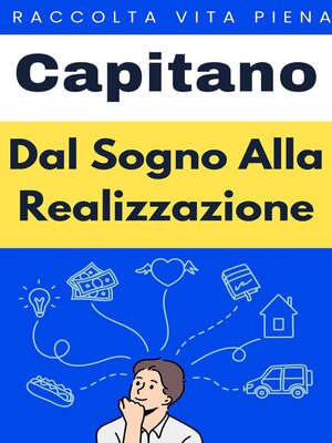 cover image of Dal Sogno Alla Realizzazione